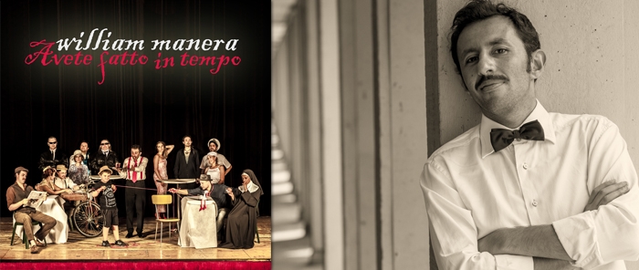 “Avete fatto in tempo”. Ecco il nuovo album di William Manera